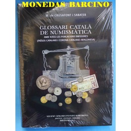 CATALOGO GLOSARIO CATALAN DE NUMISMATICA 