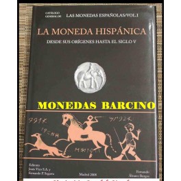 LIBRO - CATALOGO - LA MONEDA HISPÁNICA - MADRID 
