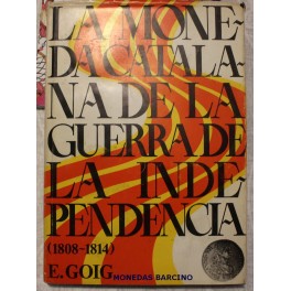 1974 - MONEDA CATALANA - GUERRA INDEPENCIA- LIBRO -CATALOGO