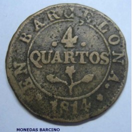 1814 - ACUÑACIONES EN  BARCELONA - 4 CUARTOS -EPOCA NAPOLEONICA