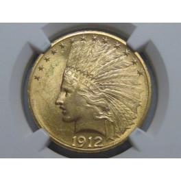 1912 - 10 DOLLAR - NGC MS 62 - INDIAN HEAD