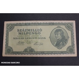 1946- HUNGRIA - 100 MILPENGO - GREEN - BILLETE