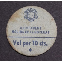 1937- MOLINS LLOBREGAT - 10 CENTIMOS - BARCELONA