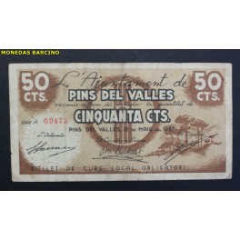1937- PINS DEL VALLES - 50 CENTIMOS - BARCELONA - BILLETE
