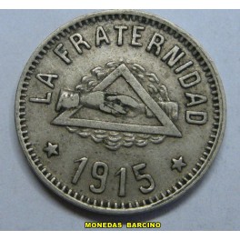 1915- LA FRATERNIDAD - 1 PESETA - BARCELONA